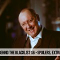 Behind the Blacklist S6  NBC + extrait [spoilers]