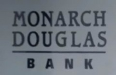 Monarch Douglas Bank numéro 112 sur la Liste Noire