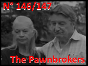 Numéro 146 et 147 The Pawnbrokers